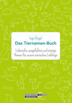 Das Tiernamen-Buch von Diegel,  Ingo