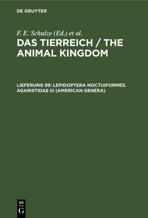 Das Tierreich / The Animal Kingdom / Lepidoptera Noctuiformes. Agaristidae III (American Genera) von Kiriakoff,  S. G.