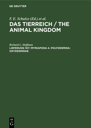 Das Tierreich / The Animal Kingdom / Myriapoda 4. Polydesmida: Oxydesmidae von Hoffman,  Richard L.