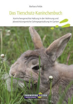 Das Tierschutz-Kaninchenbuch von Felde,  Barbara