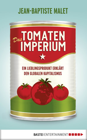 Das Tomatenimperium von Cassau,  Norma, Malet,  Jean-Baptiste