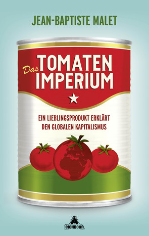 Das Tomatenimperium von Cassau,  Norma, Malet,  Jean-Baptiste