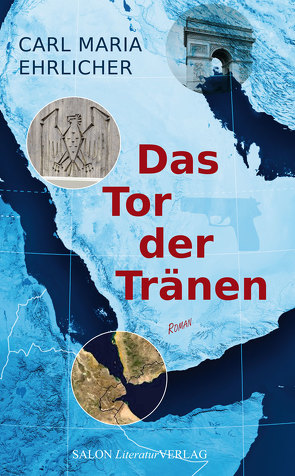 Das Tor der Tränen von Ehrlicher,  Carl Maria