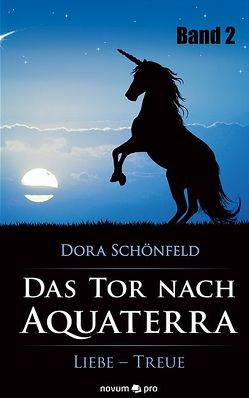 Das Tor nach Aquaterra – Band 2 von Schönfeld,  Dora