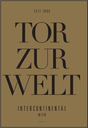 Das Tor zur Welt von art phalanx,  art