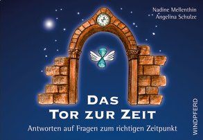 Das Tor zur Zeit von Mellenthin,  Nadine, Schulze,  Angelina