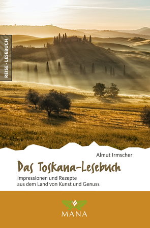 Das Toskana-Lesebuch von Irmscher,  Almut