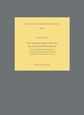 Das Totenbuch-Papyrus des Hor aus der frühen Ptolemäerzeit von Munro,  Irmtraut