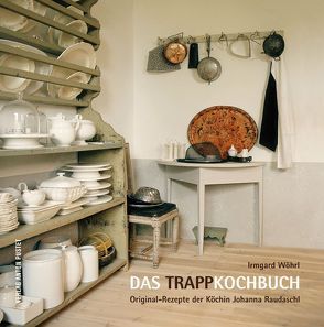 Das Trapp-Kochbuch von Wöhrl,  Irmgard