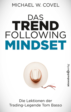 Das Trendfollowing-Mindset von Covel,  Michael, Neumüller,  Egbert