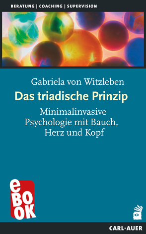 Das triadische Prinzip von Witzleben,  Gabriela von