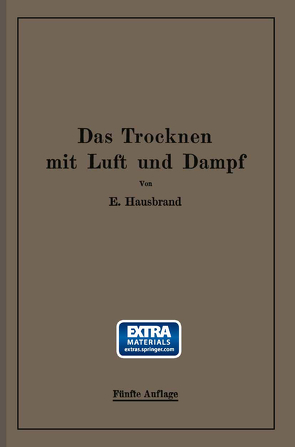 Das Trocknen mit Luft und Dampf von Hausbrand,  Eugen