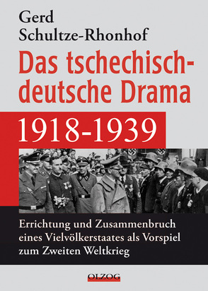 Das tschechisch-deutsche Drama 1918–1939 von Schultze-Rhonhof,  Gerd