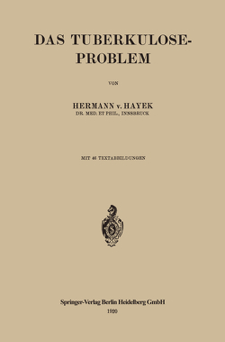 Das Tuberkulose-Problem von von Hayek,  Hermann