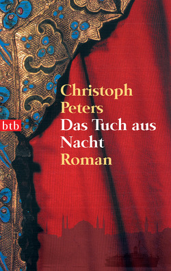 Das Tuch aus Nacht von Peters,  Christoph