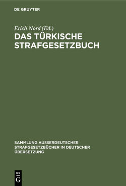 Das türkische Strafgesetzbuch von Nord,  Erich