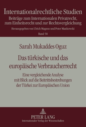 Das türkische und das europäische Verbraucherrecht von Oguz,  Sarah Mukkades