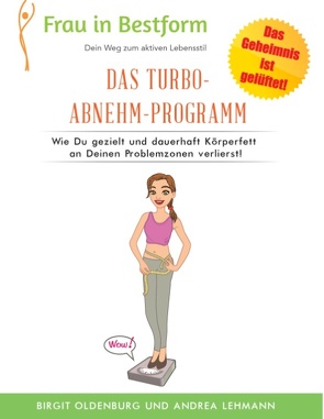 Das Turbo-Abnehm-Programm von Lehmann,  Andrea, Oldenburg,  Birgit