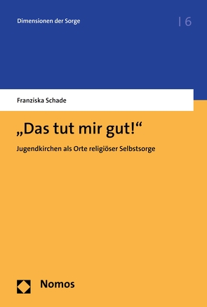 „Das tut mir gut!“ von Schade,  Franziska