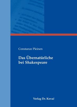 Das Übernatürliche bei Shakespeare von Pleinen,  Constanze