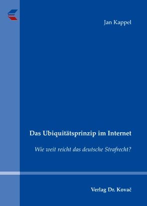 Das Ubiquitätsprinzip im Internet von Kappel,  Jan