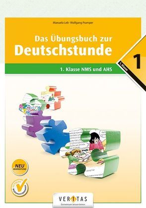 Das Übungsbuch zur Deutschstunde 1 (Neubearbeitung) von Leb,  Manuela, Pramper,  Wolfgang