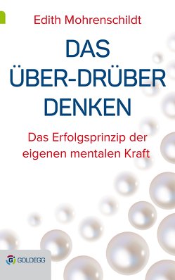 Das Über-Drüber Denken von Mohrenschildt,  Edith