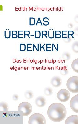 Das Über-Drüber Denken von Mohrenschildt,  Edith