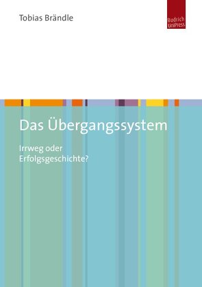 Das Übergangssystem von Brändle,  Tobias