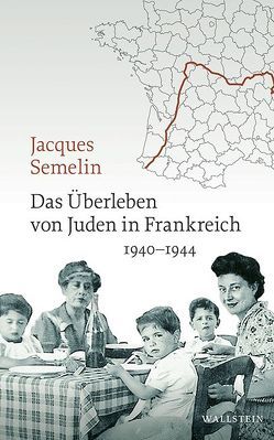 Das Überleben von Juden in Frankreich von Sémelin,  Jacques, Wittek,  Susanne