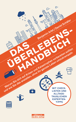 Das Überlebens-Handbuch von Arlet,  Benjamin, Schäfer,  Daniel