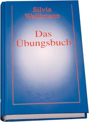 Das Uebungsbuch von Wallimann,  Silvia