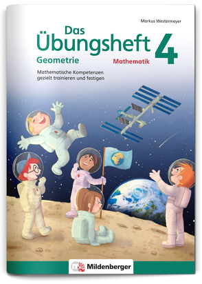 Das Übungsheft Geometrie 4 von Westermeyer,  Markus