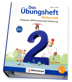 Das Übungsheft Mathematik 2 – Diagnose | Differenzierung | Förderung von Keller,  Karl-Heinz, Pfaff,  Peter, Simon,  Hendrik, Simon,  Nina