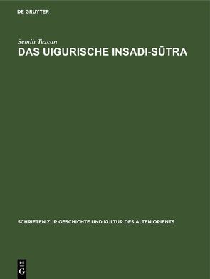 Das uigurische Insadi-Sūtra von Tezcan,  Semih