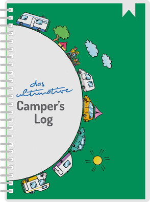 Das ultimative Camper´s Log von Harms,  Knut