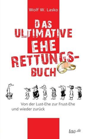 Das ultimative Eherettungs-Buch von Lasko,  Wolf W.