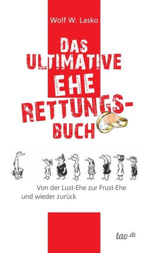 Das ultimative Eherettungs-Buch von Lasko,  Wolf W.