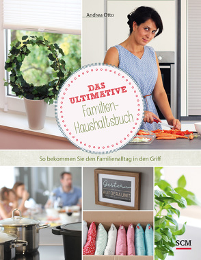 Das ultimative Familien-Haushaltsbuch von Otto,  Andrea