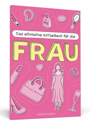 Das ultimative Kritzelbuch für die Frau von Meider,  Patrick