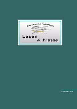 Das ultimative Probenbuch Lesen 4. Klasse von Mandl,  Mandana, Reichel,  Miriam