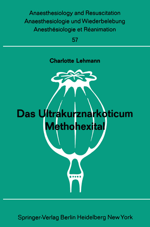 Das Ultrakurznarkoticum Methohexital von Lehmann,  Charlotte