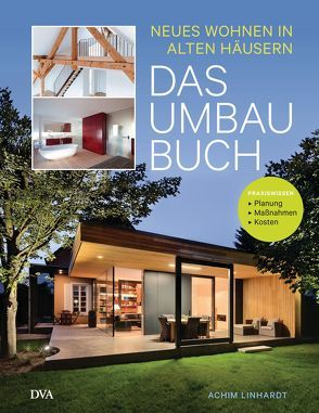 Das Umbau-Buch von Linhardt,  Achim