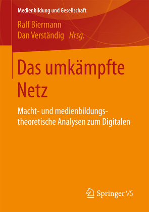 Das umkämpfte Netz von Biermann,  Ralf, Verständig,  Dan