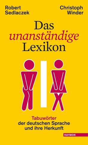 Das unanständige Lexikon von Sedlaczek,  Robert, Winder,  Christoph