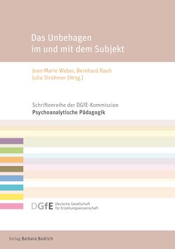 Das Unbehagen im und mit dem Subjekt von Rauh,  Bernhard, Strohmer,  Julia, Weber,  Jean-Marie