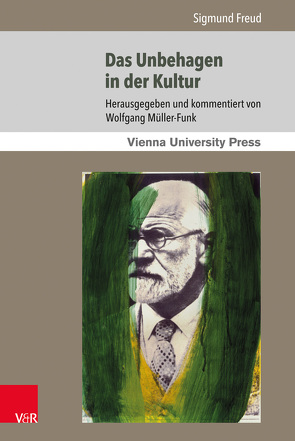 Das Unbehagen in der Kultur von Fassmann,  Heinz, Freud,  Sigmund, Müller-Funk,  Wolfgang