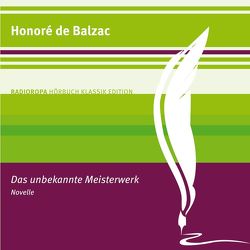 Das unbekannte Meisterwerk von de Balzac,  Honoré, Poewe,  Christian