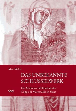 Das unbekannte Schlüsselwerk von Wilde,  Marc