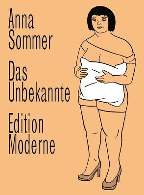 Das Unbekannte von Sommer,  Anna